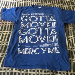 MercyMe lyric shirt